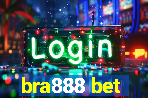 bra888 bet